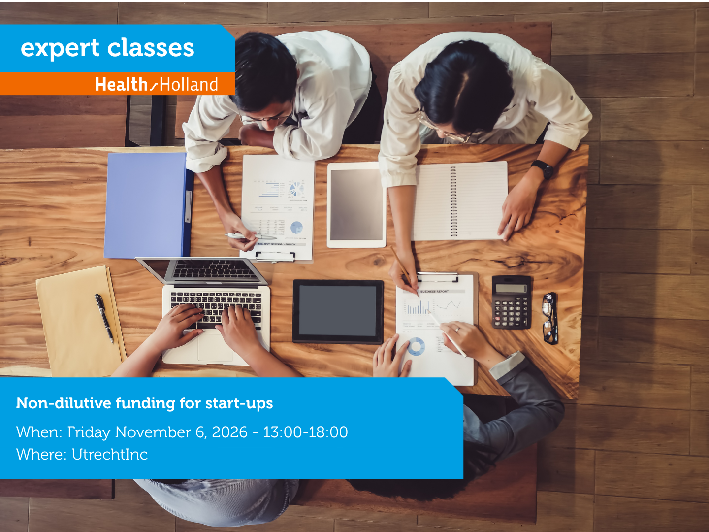 Expert Class Non-dilutive funding for startups. 6 november 2026, 13:00-18:00, at UtrechtInc