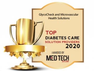 GlycoCheck has been named one of the Top 10 Diabetes Care Solution Providers in 2020 by MedTech Outlook