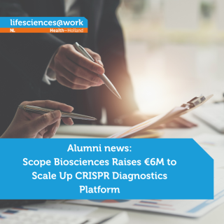 Alumni Update: Scope Biosciences Raises €6M to Scale Up CRISPR Diagnostics Platform